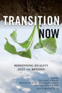 Transition Now : Redefining Duality, 2012 and Beyond