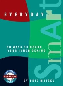 Everyday Smart : 30 Ways to Spark Your Inner Genius