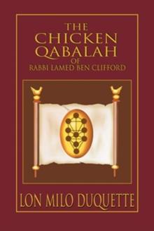 Chicken Qabalah Of Rabbi Lamed Ben Clifford