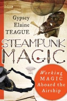 Steampunk Magic : Working Magic Aboard the Airship