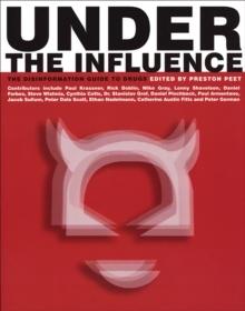 Under the Influence : The Disinformation Guide to Drugs