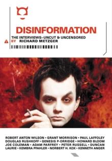 Disinformation : The Interviews