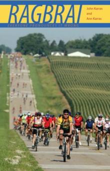 RAGBRAI : Everyone Pronounces It Wrong