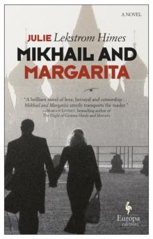 Mikhail And Margarita