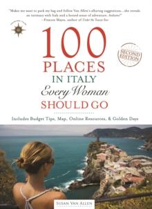 100 Places in Italy Every Woman Should Go