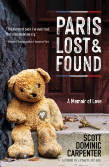 Paris Lost and Found : A Memoir of Love