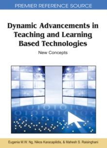 Dynamic Advancements in Teaching and Learning Based Technologies: New Concepts