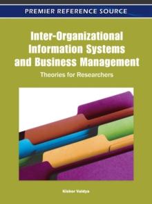 Inter-Organizational Information Systems and Business Management: Theories for Researchers