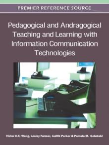 Pedagogical and Andragogical Teaching and Learning with Information Communication Technologies