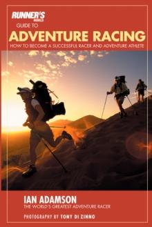 Runner's World Guide to Adventure Racing