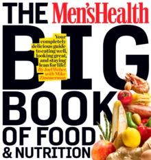 Men's Health Big Book of Food & Nutrition