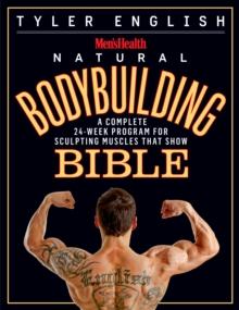 Men's Health Natural Bodybuilding Bible