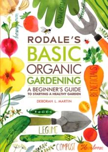 Rodale's Basic Organic Gardening