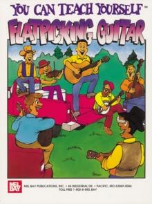 You Can Teach Yourself Flatpicking Guitar