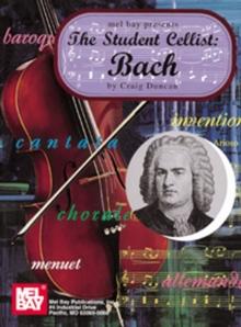 The Student Cellist : Bach