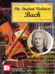 The Student Violinist : Bach