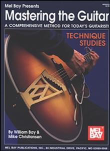 Mastering the Guitar - Technique Studies