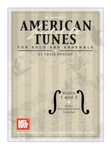 American Fiddle Tunes for Solo and Ensemble - Violin 1 and 2