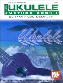 Easy Ukulele Method Book I