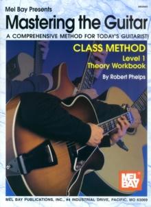 Mastering the Guitar Class Method Level 1 Theory Workbook