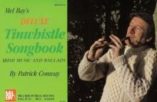 Deluxe Tinwhistle Songbook