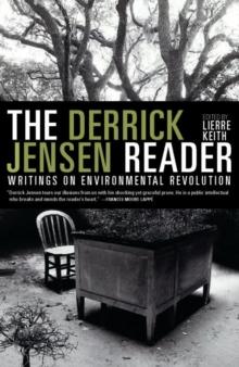 Derrick Jensen Reader