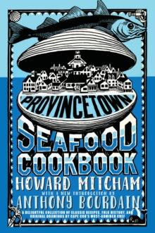 Provincetown Seafood Cookbook