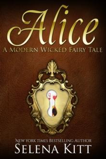 Modern Wicked Fairy Tale: Alice