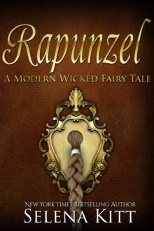 Modern Wicked Fairy Tale: Rapunzel