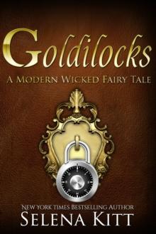 Modern Wicked Fairy Tale: Goldilocks