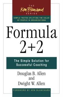 Formula 2+2 : The Simple Solution for Successful Coaching