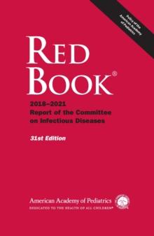 Red Book 2018 : Report of the Committee on Infectious Diseases