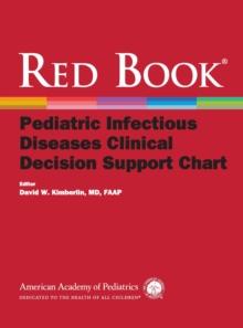 Red Book Pediatric Infectious Diseases Clinical Decision Support Chart