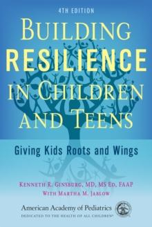 Building Resilience in Children and Teens