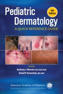 Pediatric Dermatology : A Quick Reference Guide