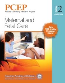 PCEP Book 2: Maternal and Fetal Care