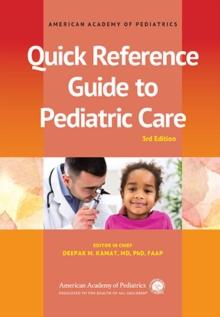 Quick Reference Guide to Pediatric Care