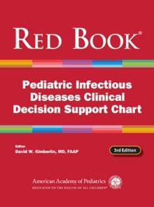 Red Book Pediatric Infectious Diseases Clinical Decision Support Chart