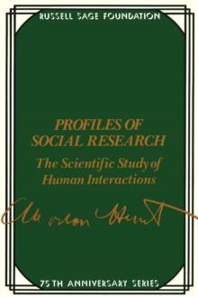 Profiles of Social Research : The Scientific Study of Human Interaction