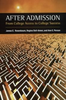 After Admission : From College Access to College Success