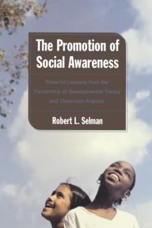 Promotion of Social Awareness : Powerful Lessons for the Partnership of Developmental Theory and