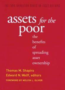 Assets for the Poor : The Benefits of Spreading Asset Ownership