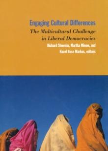 Engaging Cultural Differences : The Multicultural Challenge in Liberal Democracies