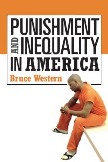 Punishment and Inequality in America