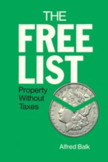 The Free List : Property Without Taxes