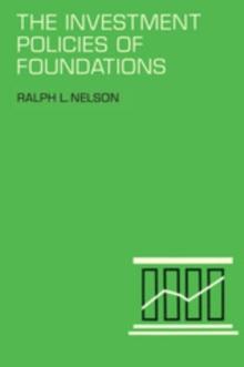 The Investment Policies of Foundations