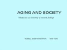 Aging and Society : An Inventory of Research Findings