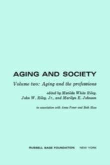 Aging and Society : Aging and the Professions