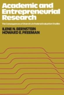 Academic and Entrepreneurial Research : Consequences of Diversity in Federal Evaluation Studies