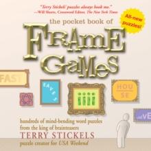 The Pocket Book of Frame Games : Hundreds of Mind-Bending Word Puzzles from the King of Brain Teasers!